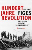 Figes-100-Jahre-Revolution
