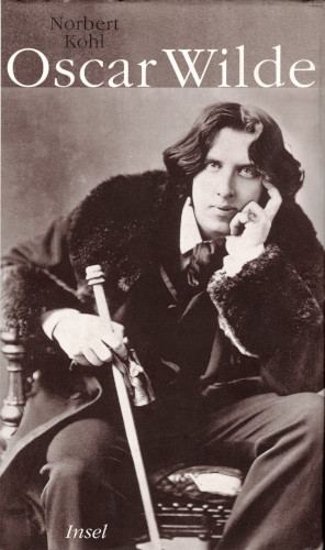 Norbert Kohl: Oscar Wilde